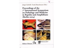 Proceedings of the 7th International Symposium on Pathology and Medicine in Reptiles and Amphibians
